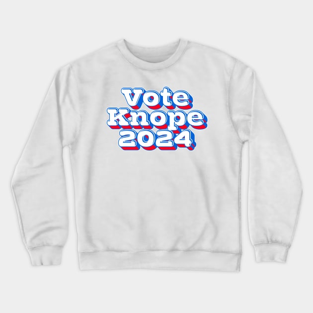 Vote Knope 2024 -- Retro Style Design Crewneck Sweatshirt by DankFutura